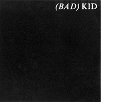Bad_Kid
